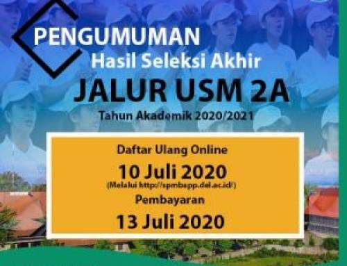 IT Del : Pengumuman Hasil Akhir USM 2A Tahun Ajaran 2020/2021