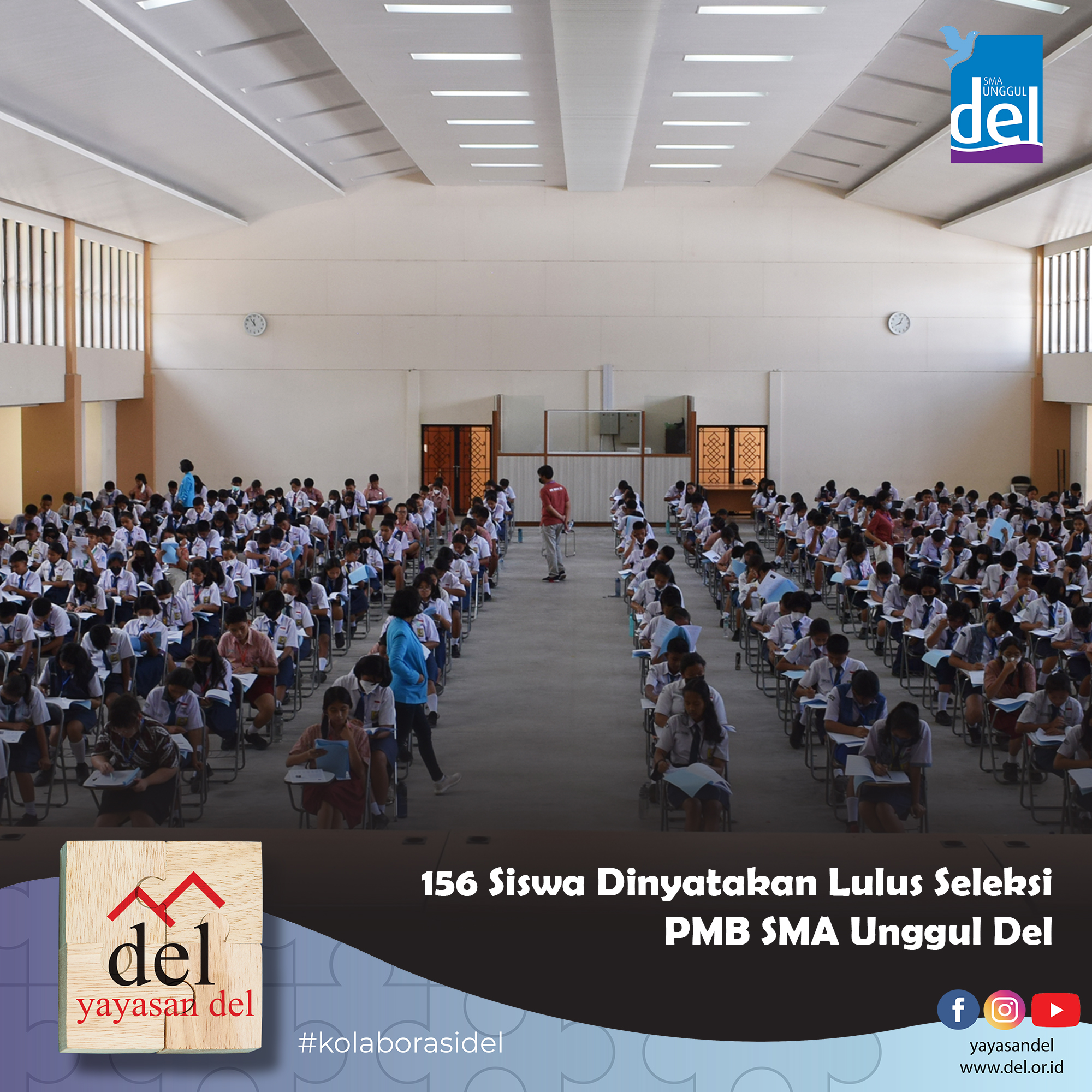 156 Siswa Lulus Seleksi Pmb Sma Unggul Del Yayasan Del